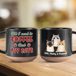 GeckoCustom Custom Photo All I Need Is My Cat Pottery Mug TH10 891871 12oz