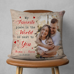 GeckoCustom Custom Photo Anniversary Gift My Favorite Place In The World Is Next To You Couple Pillow DA199 890020