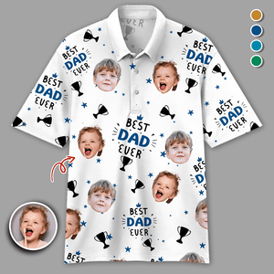 GeckoCustom Custom Photo Best Dad Ever Polo Shirt HA75 890612