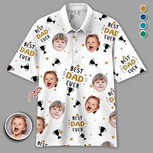 GeckoCustom Custom Photo Best Dad Ever Polo Shirt HA75 890612