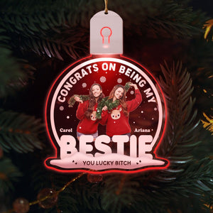 GeckoCustom Custom Photo Christmas Congrats On Being My Bestie Led Acrylic Ornament For Besties HO82 893244 3 inches