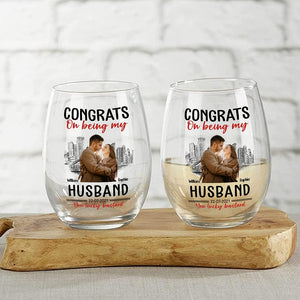 GeckoCustom Custom Photo Congrats On Being My Husband You Lucky Bastard Stemless Wine Glass HO82 893366 14.5 oz