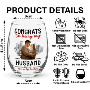 GeckoCustom Custom Photo Congrats On Being My Husband You Lucky Bastard Stemless Wine Glass HO82 893366 14.5 oz