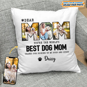 GeckoCustom Custom Photo Dear Mom You Are The World Pillow K228 889184