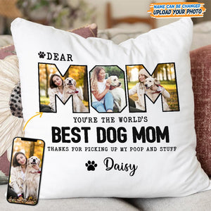 GeckoCustom Custom Photo Dear Mom You Are The World Pillow K228 889184