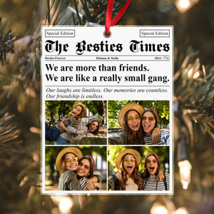 GeckoCustom Custom Photo Friendship Newspaper Best Friend Christmas Acrylic Ornament HO82 893318