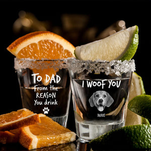 GeckoCustom Custom Photo From The Reasons You Drink We Woof You Dog Engraved Shot Glass HA75 891768 1.5oz