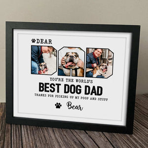 GeckoCustom Custom Photo Happy Father's Day Best Dog Dad Picture Frame N304 889164 8"x10"