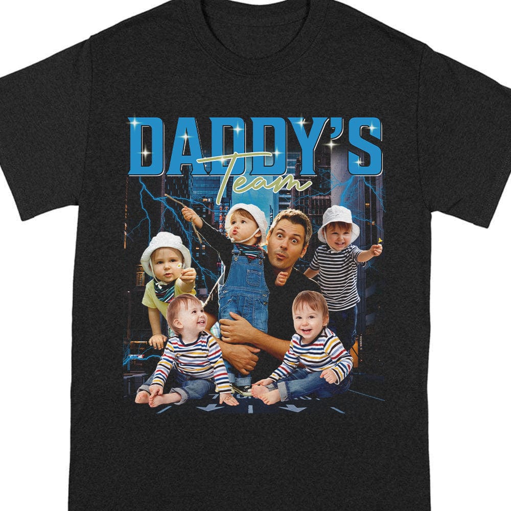 GeckoCustom Custom Photo Happy Father's Day Daddyâ€˜s Team Dark Shirt N304 HO82 890706