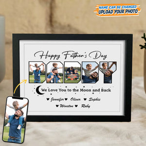 GeckoCustom Custom Photo Happy Father's Day We Love You To The Moon And Back Picture Frame K228 889172 8"x10"