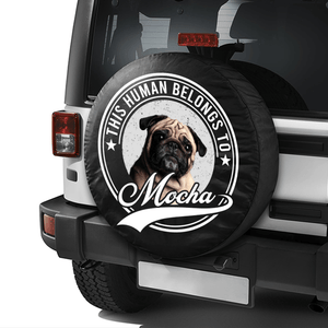 GeckoCustom Custom Photo Human Belongs To Dog Tire Cover T368 889798