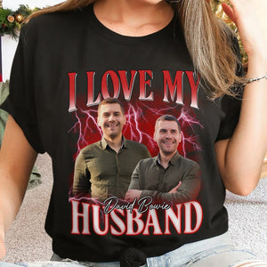 GeckoCustom Custom Photo I Love My Husband Valentine's Day Shirt TH10 892249