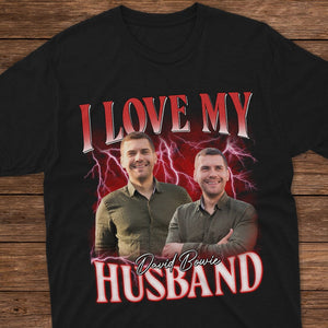 GeckoCustom Custom Photo I Love My Husband Valentine's Day Shirt TH10 892249