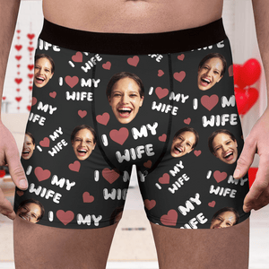 GeckoCustom Custom Photo I Love My Wife, Girlfriend Man's Boxer Valentine's Day, Anniversary Gift HA75 891806 1 Piece / XS