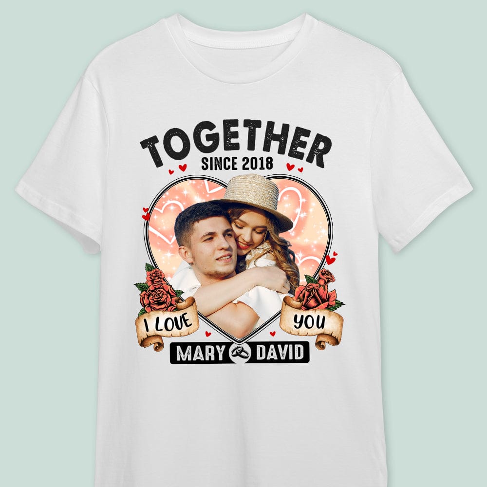 GeckoCustom Custom Photo I Love You Together Since Couple Bright Shirt TA29 890190