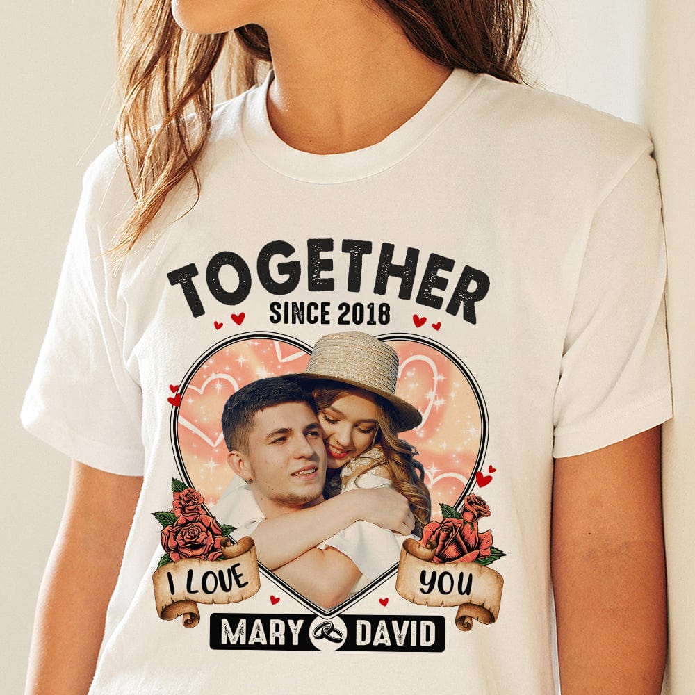 GeckoCustom Custom Photo I Love You Together Since Couple Bright Shirt TA29 890190