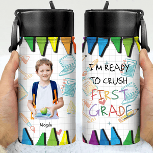 GeckoCustom Custom Photo I'm Ready To Crush Second Grade Back To School Gift Kid Water Bottle With Straw HO82 891348 12 oz