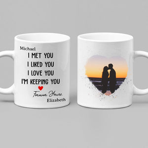 GeckoCustom Custom Photo I Met You I Liked You Valentine's Day Mug TH10 892279