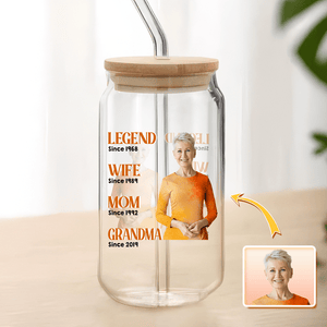 GeckoCustom Custom Photo Legend Wife Mom Grandma Daily Reminders Glass Tumbler TA29 890402