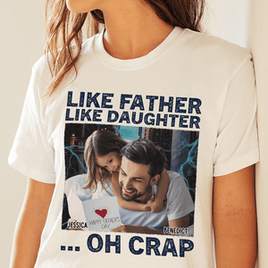 GeckoCustom Custom Photo Like Father Like Daughter Bright Shirt TA29 890414