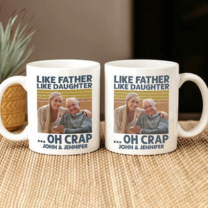 GeckoCustom Custom Photo Like Father Like Daughter Family Mug N304 890315