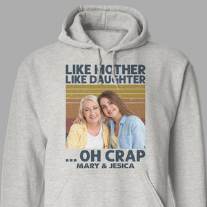 GeckoCustom Custom Photo Like Mother Like Daughter Family Shirt N304 890301 Pullover Hoodie / Sport Grey Colour / S