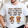 GeckoCustom Custom Photo Merry Christmas To The World Best Dog Dad, Best Dog Mom Shirt HA75 891758