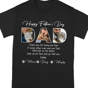 GeckoCustom Custom Photo Thank You For Being My Dad Father's Day Dark Shirt TH10 890903