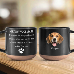 GeckoCustom Custom Photo Thank You For Being My Daddy Dog Pottery Mug TH10 892123 12oz