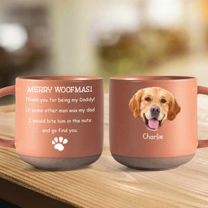 GeckoCustom Custom Photo Thank You For Being My Daddy Dog Pottery Mug TH10 892123 12oz