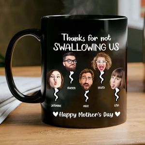 GeckoCustom Custom Photo Thanks For Not Swallowing Me Family Mug N304 890487