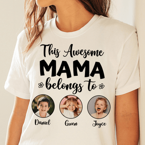 GeckoCustom Custom Photo This Awesome Mama Belongs To Family Bright Shirt N304 890184