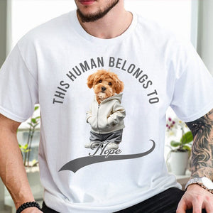 GeckoCustom Custom Photo This Human Belongs To Dog Cat Shirt TH10 892377