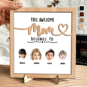 GeckoCustom Custom Photo This Mom Belongs To Mother's Day Square Wooden Plaque With Stand TA29 890791