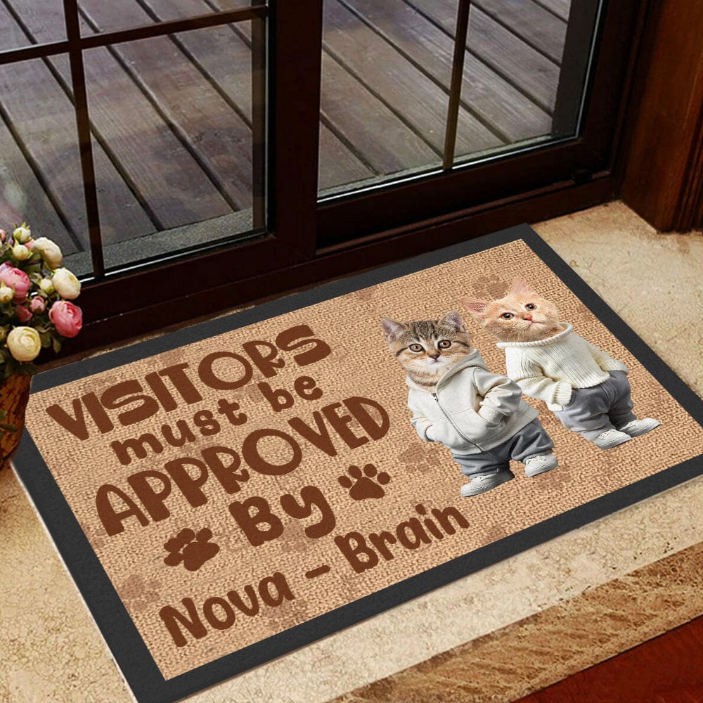 GeckoCustom Custom Photo Visitor Must Be Approved By These Pet Doormat LM32 893077