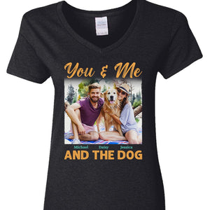 GeckoCustom Custom Photo You And Me And The Dog Shirt DA199 890465