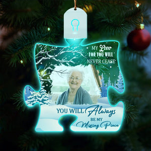 GeckoCustom Custom Photo You Will Always Be Our Missing Piece Memorial Led Acrylic Ornament N304 HA75 891722 3 inches