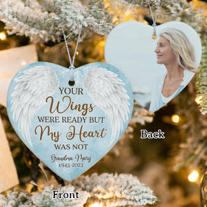 GeckoCustom Custom Photo Your Wings Were Ready Memorial Heart Shaped Ceramic Ornament HA75 891454 1 Piece