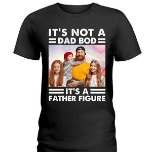 GeckoCustom Custom Portrait Photo It's Not A Dad Bod With Retro Style Shirt TA29 890198