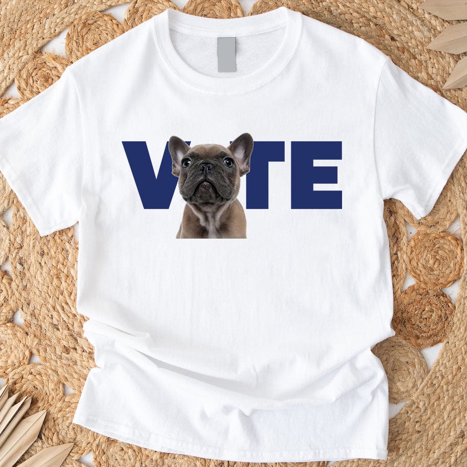 GeckoCustom Custom Portrait Photo Vote My Dog Bright Shirt TA29 890270 Basic Tee / White / S