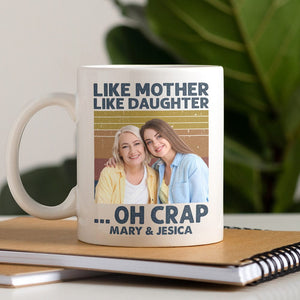 GeckoCustom Cutsom Photo Like Mother Like Daughter Family Mug N304 890309