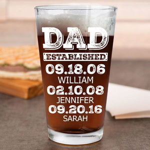 GeckoCustom Dad Established Custom Name Father's Day Print Beer Glass TH10 891059 16oz / 2 sides