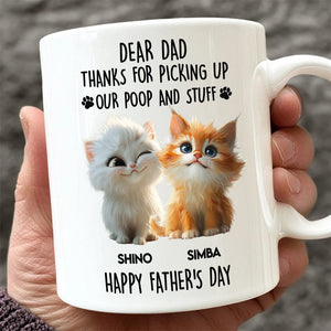 GeckoCustom Dad Mom Thanks For Picking Up My Poop And Stuff Personalized White Mug Gift For Cat Lovers CH07 895240