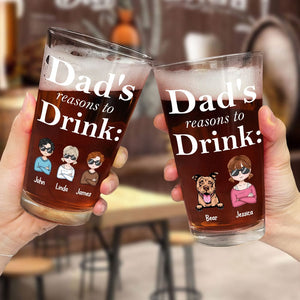 GeckoCustom Dad's Reasons To Drink Father's Day Print Beer Glass Personalized Gift TH10 891065 16oz / 2 sides