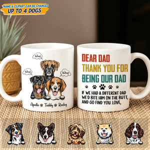 GeckoCustom Dear Dad Thank You For Being My Dog Dad Mug N304 889403