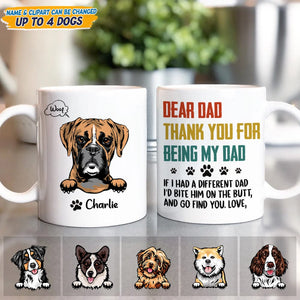 GeckoCustom Dear Dad Thank You For Being My Dog Dad Mug N304 889403