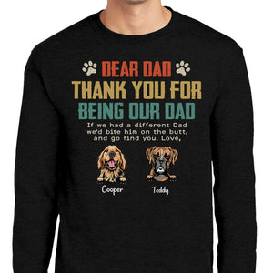 GeckoCustom Dear Dad Thank You For Being My Dog Dad Shirt N304 889405