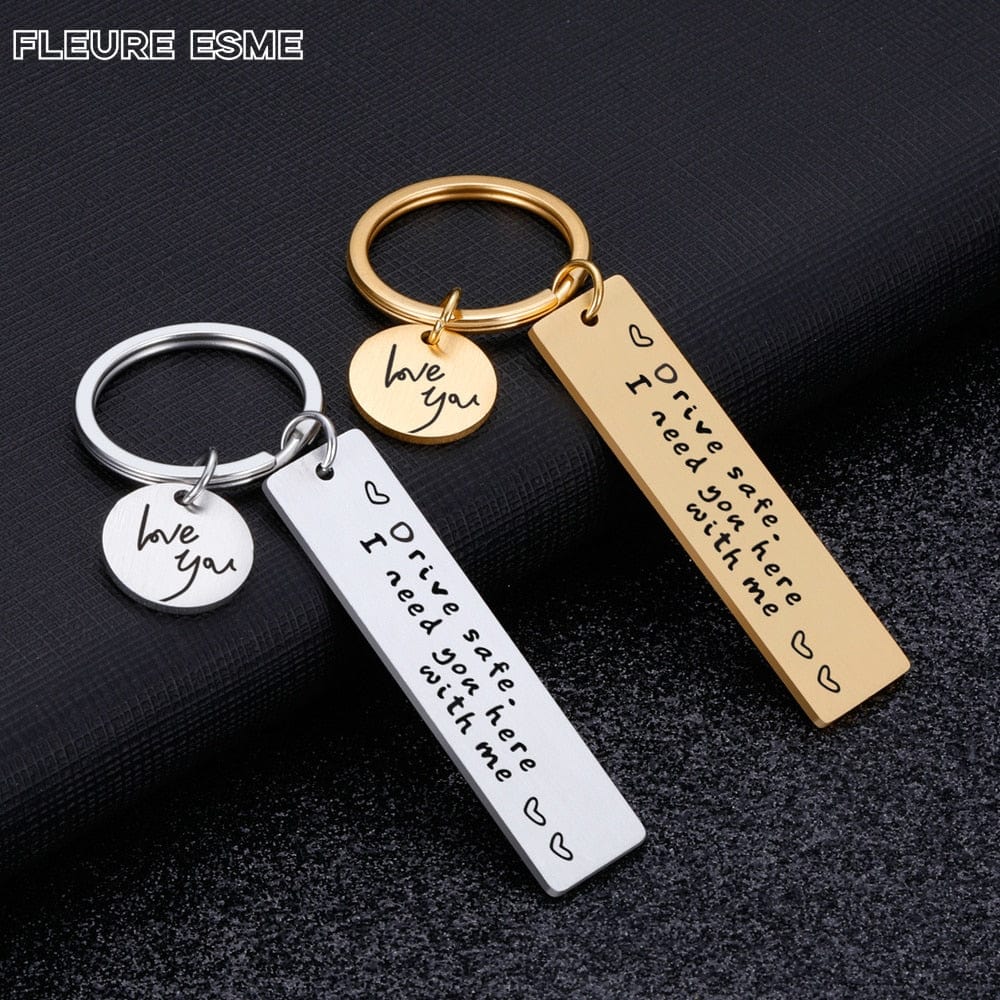 GeckoCustom Drive Safe Keychain Lettering Love You Men Women Boyfriend Husband Key Chain Birthday Father's Day Gifts Keyring Accessories