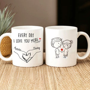 GeckoCustom Everyday I Love You More Funny Valentine Mug Personalized Gift DA199 890042