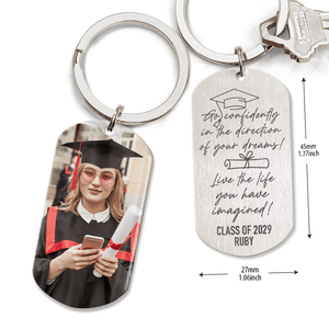 GeckoCustom Go Confidently In The Direction Of Your Dream Graduation Metal Keychain 890367